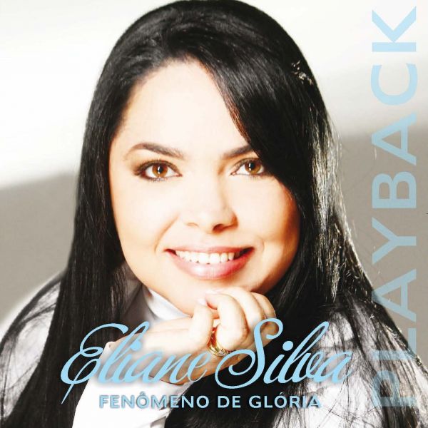 PLAY BACK - ELIANE SILVA