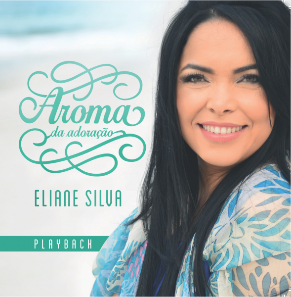 PLAY BACK ELIANE SILVA -